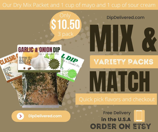 Customize Your Perfect Dip Trio with Our 3 Pack Assortment of Handmade Dip Mixes - Shop Now!